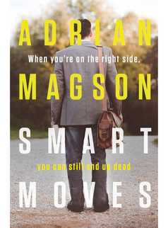 Smart Moves by Adrian Magson