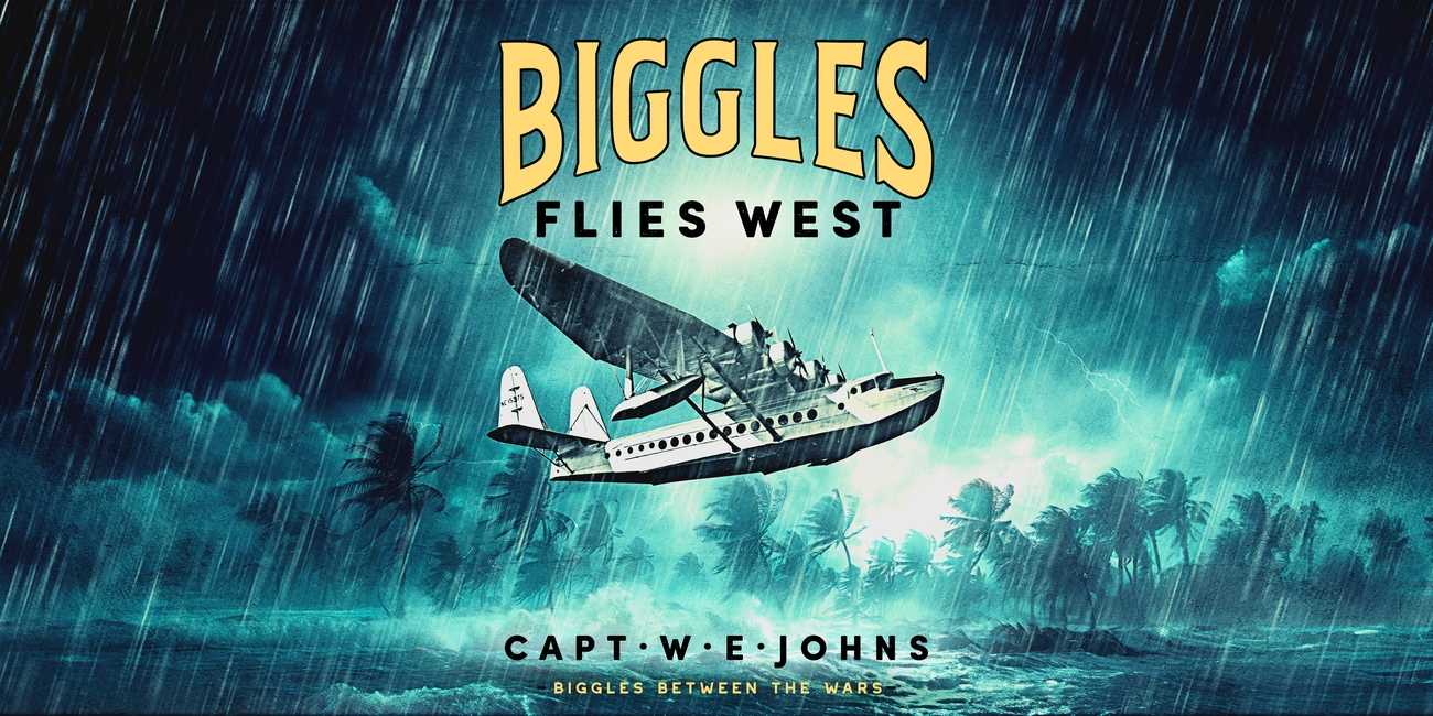 Cover of Biggles Flies West
