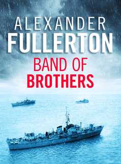 Band of Brothers by Alexander Fullerton