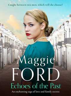 Echoes of the Past by Maggie Ford