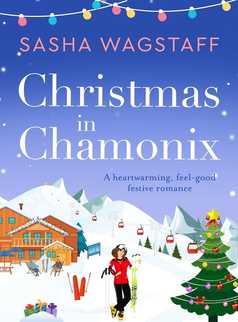 Christmas in Chamonix by Sasha Wagstaff