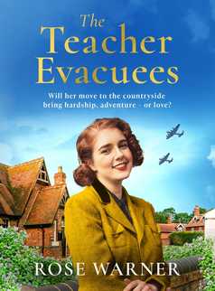 The Teacher Evacuees by Rose Warner