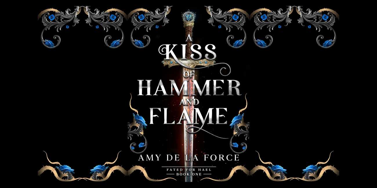 A Kiss of Hammer and Flame