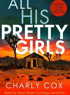 All His Pretty Girls by Charly Cox