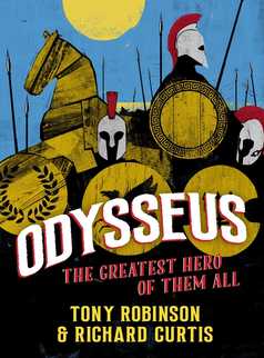 Odysseus by Sir Tony Robinson and Richard Curtis