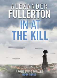 In at the Kill by Alexander Fullerton