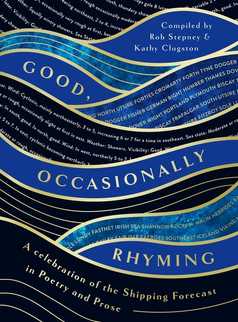 Good, Occasionally Rhyming by Kathy Clugston and Rob Stepney