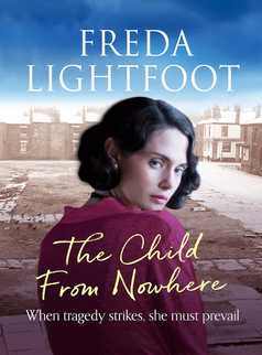 The Child from Nowhere by Freda Lightfoot