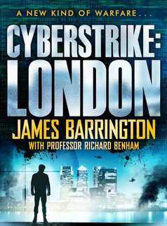Cyberstrike: London by James Barrington and Richard Benham