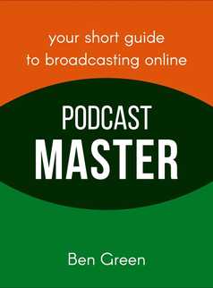 Podcast Master by Ben Green