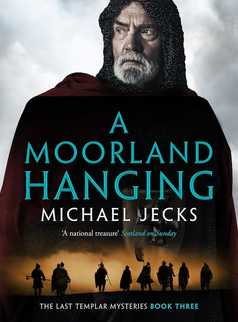 A Moorland Hanging by Michael Jecks