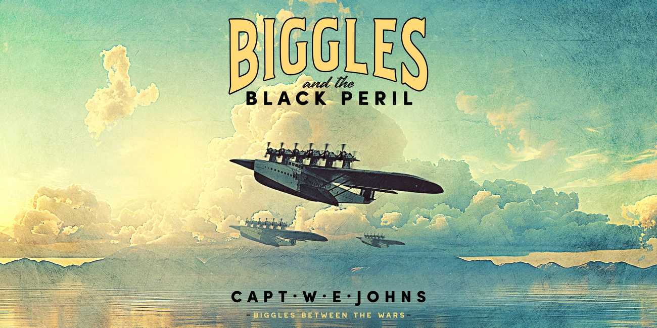 Cover of Biggles and the Black Peril