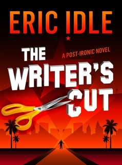 The Writer's Cut by Eric Idle