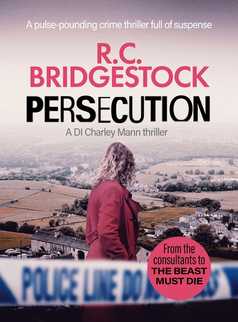 Persecution by R.C. Bridgestock