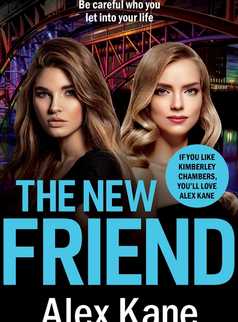 The New Friend by Alex Kane