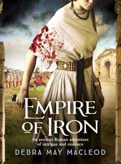 Empire of Iron by Debra May Macleod