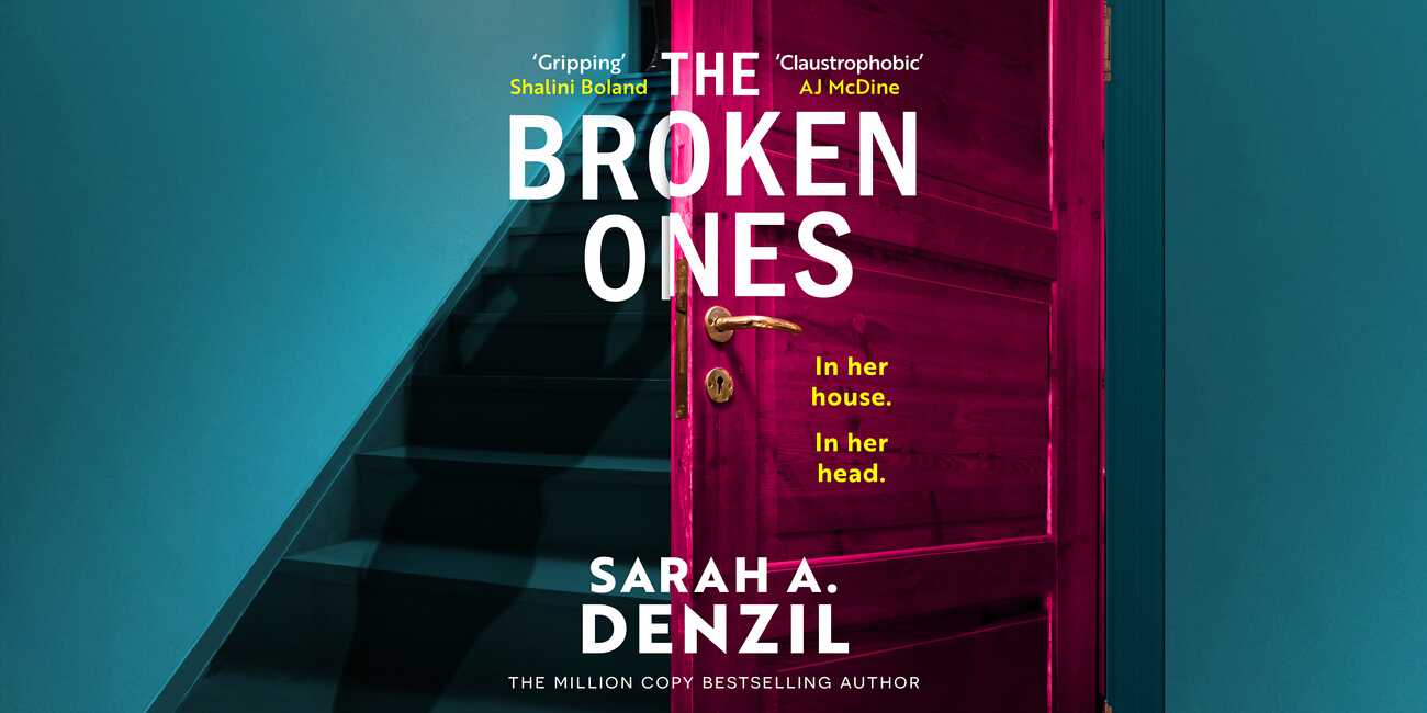 The Broken Ones by Sarah A. Denzil | Canelo