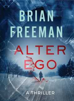 Alter-Ego by Brian Freeman