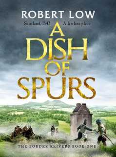 A Dish of Spurs by Robert Low