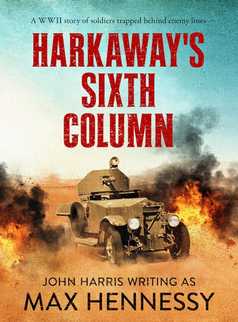 Harkaway's Sixth Column by Max Hennessy