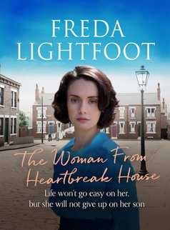 The Woman from Heartbreak House by Freda Lightfoot