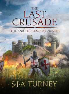 The Last Crusade by S.J.A. Turney