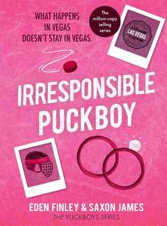Irresponsible Puckboy by Saxon James and Eden Finley