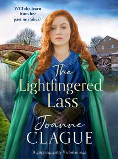 The Lightfingered Lass by Joanne Clague