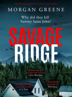 Savage Ridge by Morgan Greene