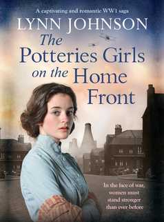 The Potteries Girls on the Home Front by Lynn Johnson