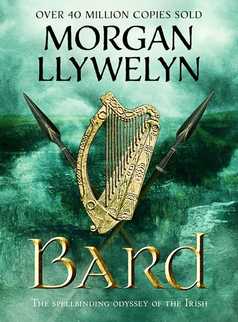 Bard by Morgan Llywelyn